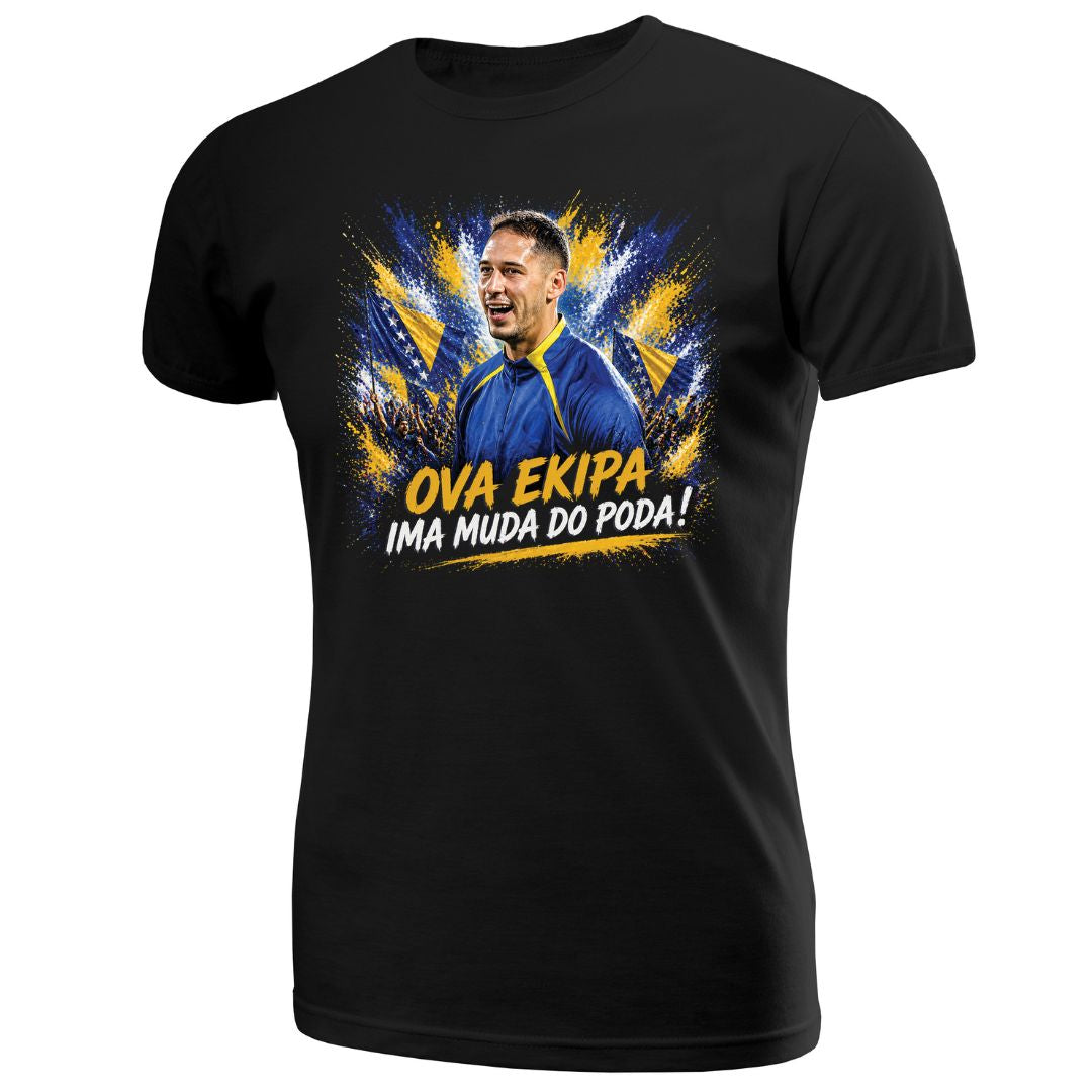 Majica "Ova ekipa ima muda do poda"